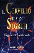 Il Cervello E I Suoi Segreti
