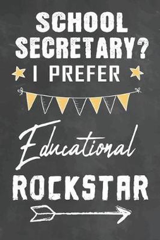 School Secretary I Prefer Educational Rockstar, Cute Teacher Gifts Ma