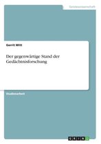 Der Gegenwartige Stand Der Gedachtnisforschung