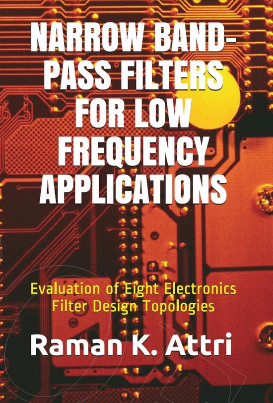 Narrow Band-Pass Filters for Low Frequency Applications: Eva ... - cover