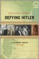Defying Hitler - Sebastian Haffner