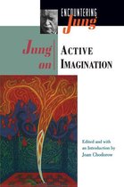 Encountering Jung - Jung on Active Imagination
