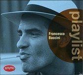 Playlist - The Best Of Francesco Baccini