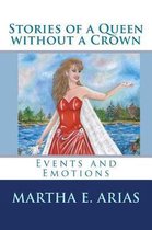 Stories of a Queen without a Crown