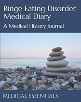 Binge Eating Disorder Medical Diary