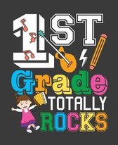 1st Grade Totally Rocks