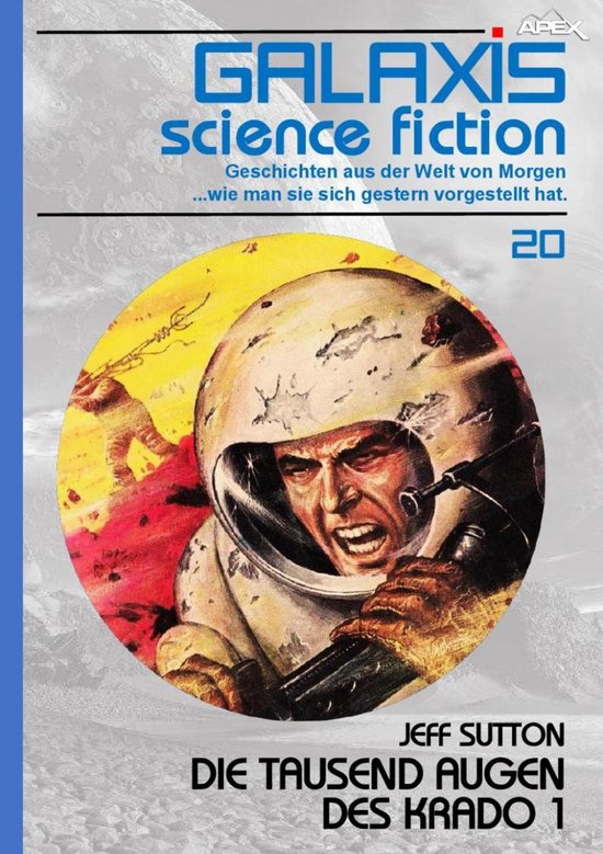 GALAXIS SCIENCE FICTION 20 - GALAXIS SCIENCE FICTION, Band 20: DIE ...