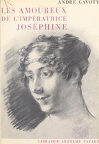 Les amoureux de l'impératrice Joséphine