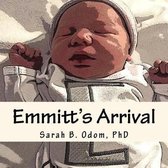 Emmitt's Arrival