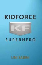 KidForce Superhero