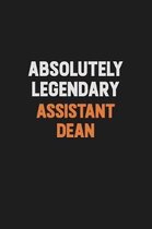 Absolutely Legendary Assistant Dean