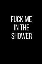 Fuck Me In The Shower