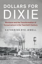 Cambridge Studies on the American South- Dollars for Dixie