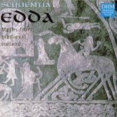 Edda - Myths from Medieval Iceland / Sequentia