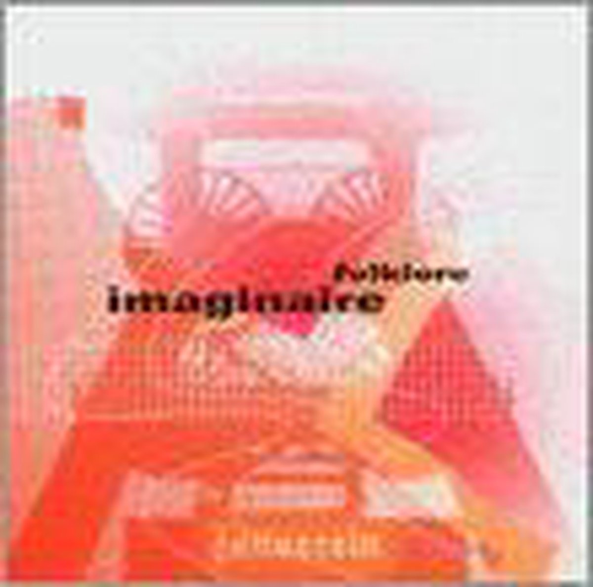 Folklore Imaginaire