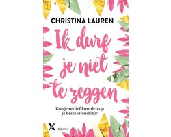 Ik durf je niet te zeggen