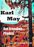Karl-May-Reihe - Auf fremden Pfaden