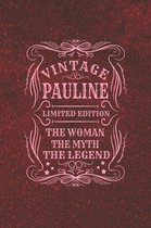 Vintage Pauline Limited Edition the Woman the Myth the Legend