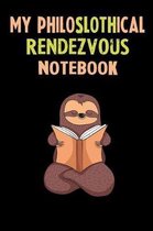 My Philoslothical Rendezvous Notebook