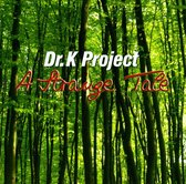 Dr. K. Project - A Strange Tale (CD)