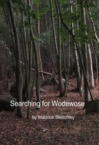 Searching for Wodewose