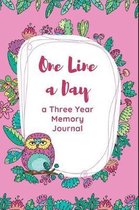 One Line A Day A Three Year Journal