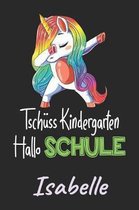 Tsch ss Kindergarten - Hallo Schule - Isabelle