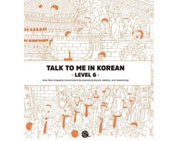 Talk To Me In Korean Level 6