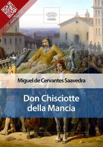 Liber Liber - Don Chisciotte della Mancia