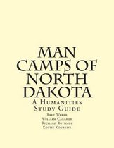 Man Camps of North Dakota