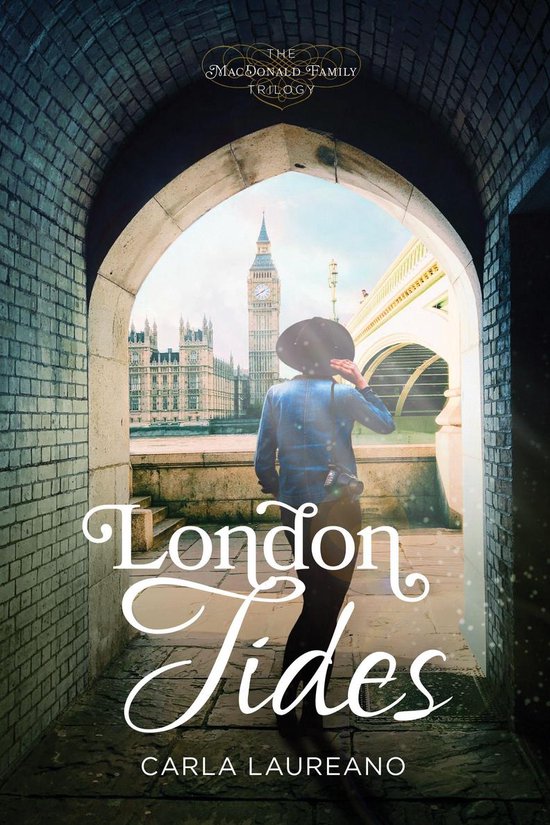The MacDonald Family Trilogy - London Tides - cover