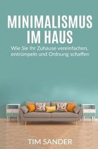 Minimalismus im Haus