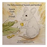 The Adventures of Squeek and Smithers
