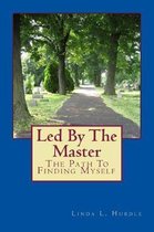 Led By The Master