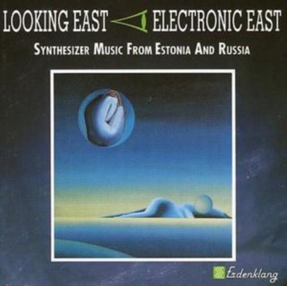 Looking East Electronic E - various artists