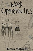 Work Opportunities