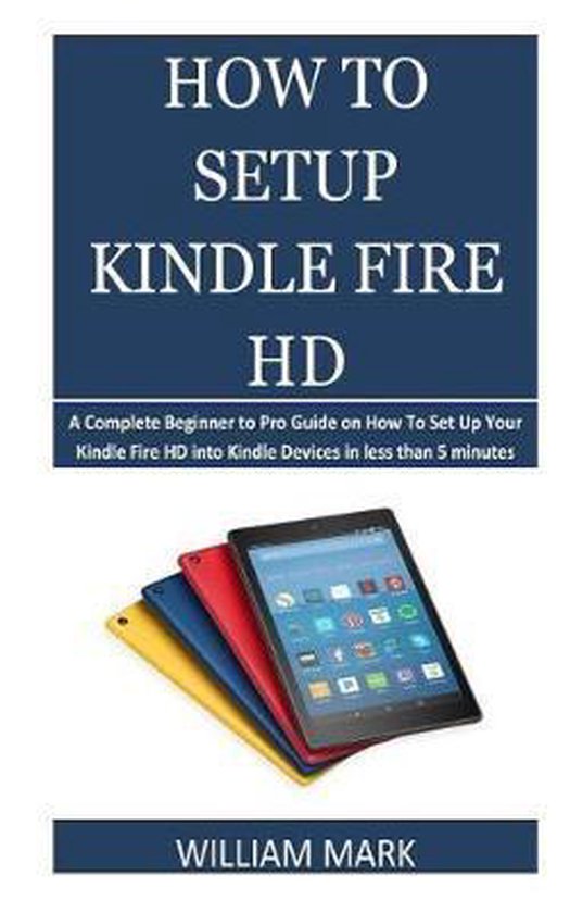 How To Setup Your Kindle Fire HD - cover