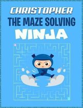 Christopher the Maze Solving Ninja
