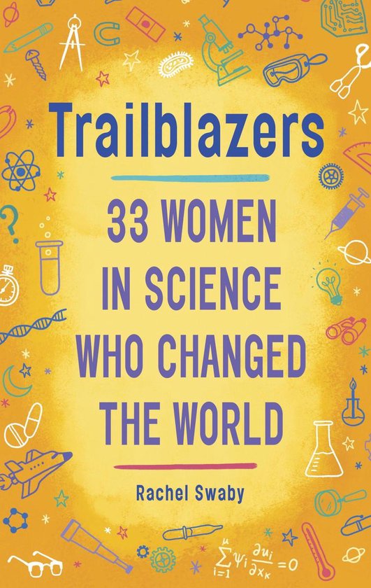 Trailblazers: 33 Women in Science Who Changed the World - cover