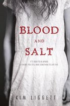 A Blood and Salt Novel 1 -  Blood and Salt