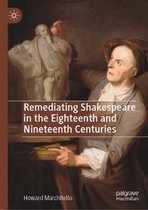 Remediating Shakespeare in the Eighteenth and Nineteenth Centuries