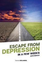 Escape from Depression in a Few Weeks