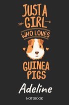 Just A Girl Who Loves Guinea Pigs - Adeline - Notebook