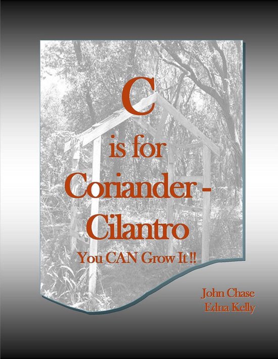 C is for Coriander - Cilantro - cover