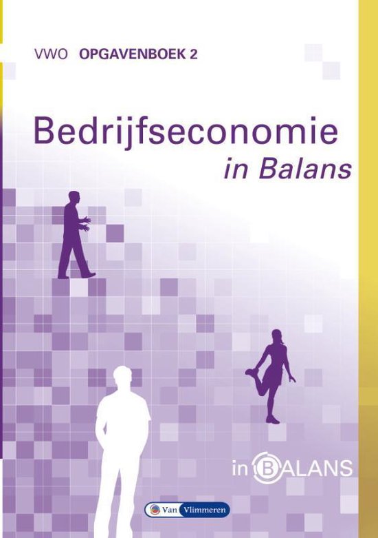 Bedrijfseconomie in Balans vwo Opgavenboek 2 - Sarina van Vlimmeren | Northernlights300.org