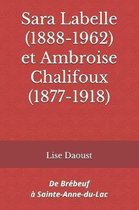 Sara Labelle (1888-1962) et Ambroise Chalifoux (1877-1918)