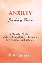 Anxiety - Finding Peace