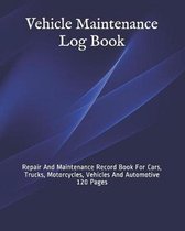 Vehicle Maintenance Log Book