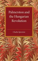 Palmerston and the Hungarian Revolution