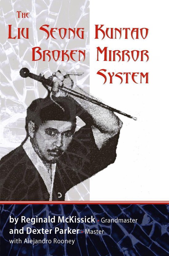 The Liu Seong Kuntao Broken Mirror System - cover